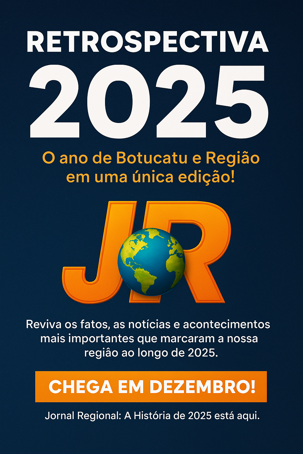 RETROSPECTIVA 2025: Jornal Regional lança edição especial com os grandes acontecimentos do ano